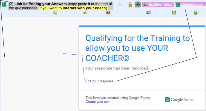 (2) Link for Editing your Answers (copy paste it at the end of    the questionnaire  if you want to interact with your coach) 